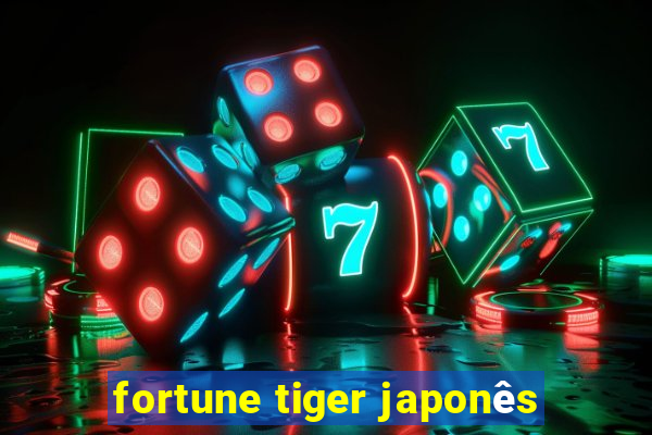 fortune tiger japonês